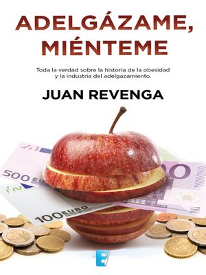 cover image of Adelgázame, miénteme